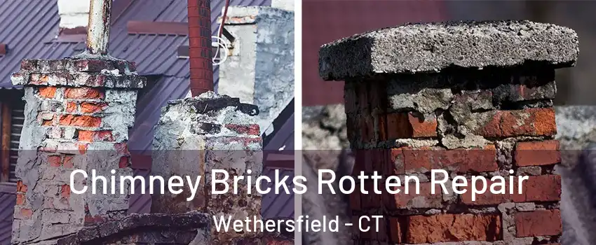  Chimney Bricks Rotten Repair Wethersfield - CT