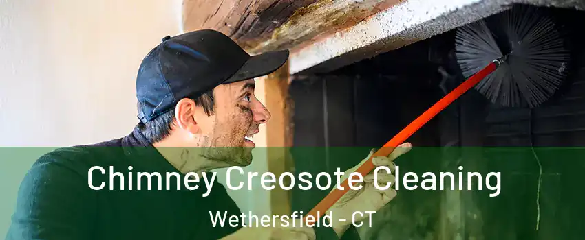  Chimney Creosote Cleaning Wethersfield - CT