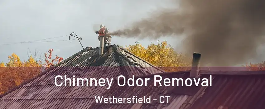  Chimney Odor Removal Wethersfield - CT