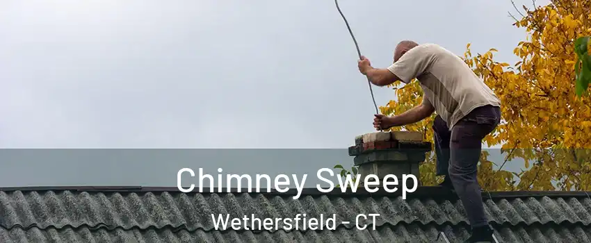  Chimney Sweep Wethersfield - CT
