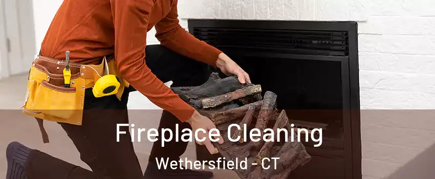  Fireplace Cleaning Wethersfield - CT