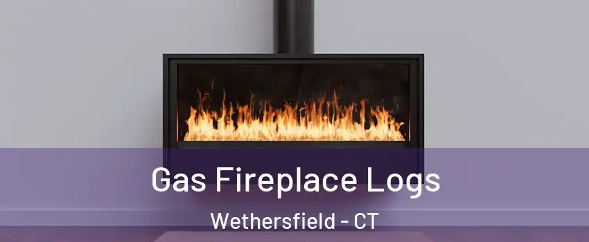  Gas Fireplace Logs Wethersfield - CT