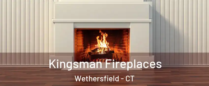  Kingsman Fireplaces Wethersfield - CT